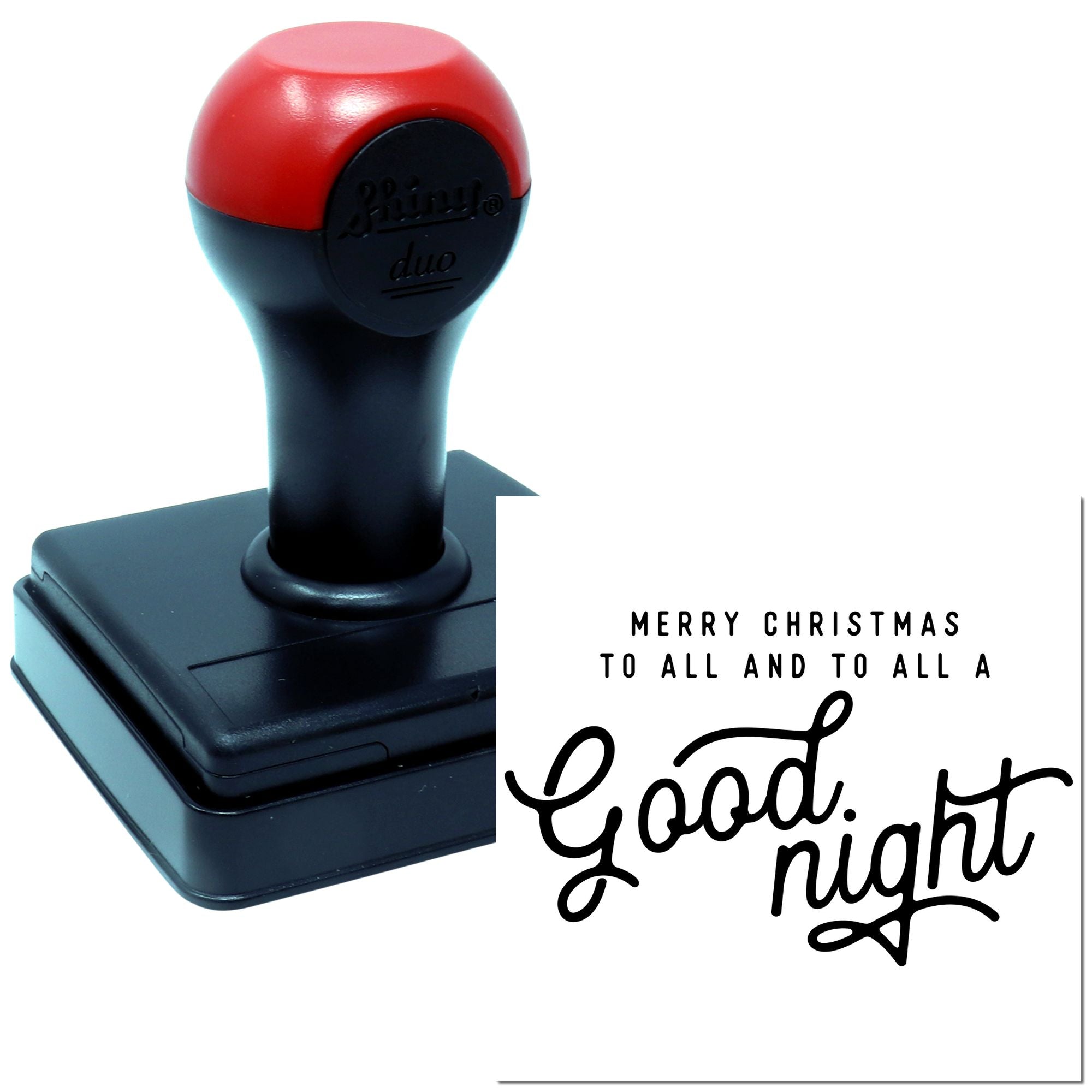 Self-inking rubber stamp with Merry Christmas to All and to All a Good Night holiday greeting.