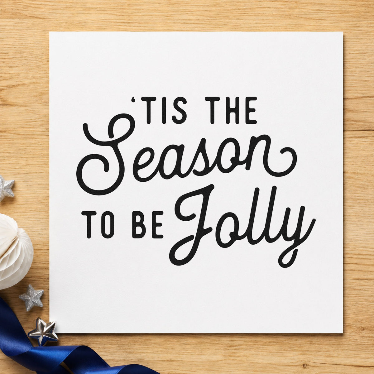 Tis The Season Jolly Script Wood Handle Stamp in use 9