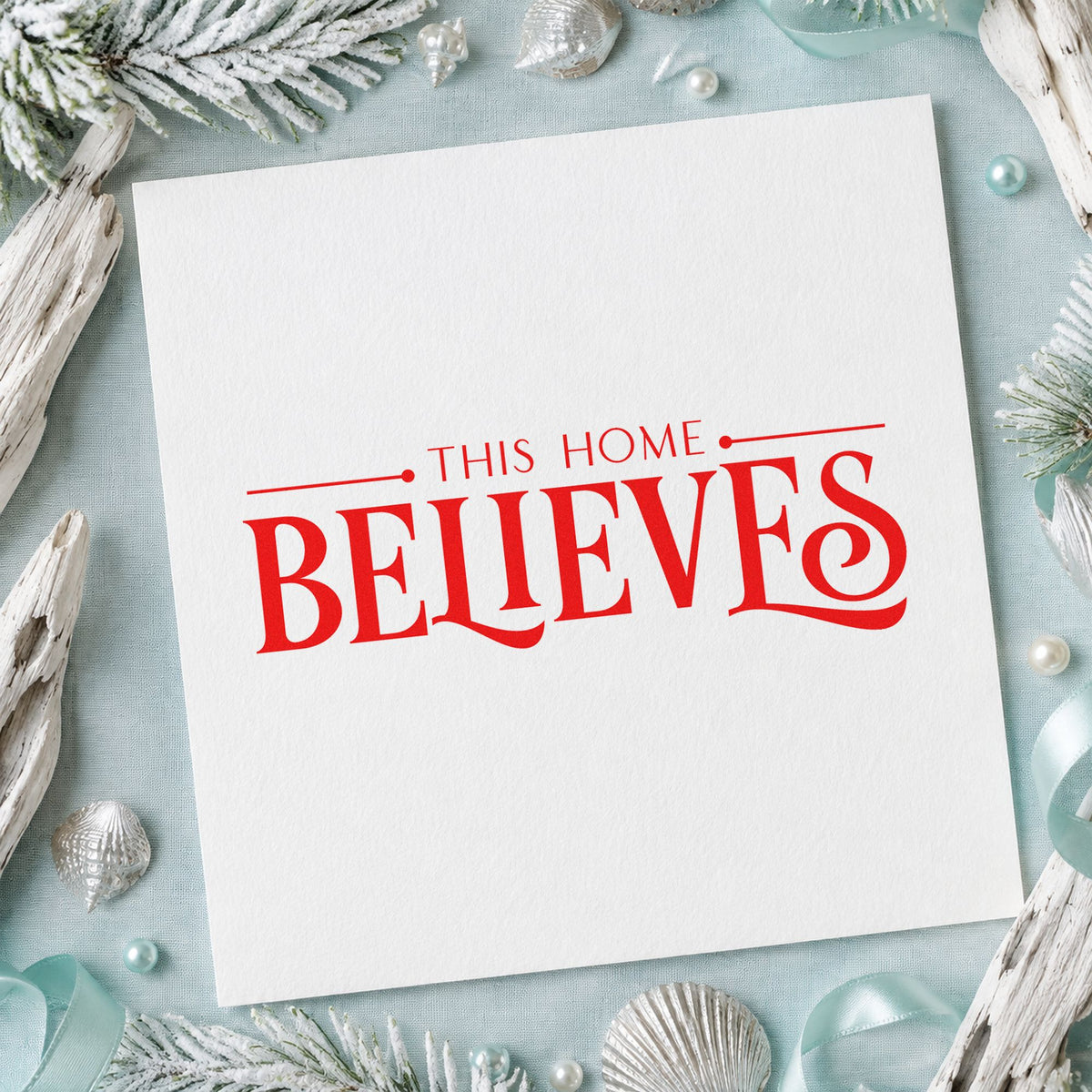 This Home Believes Serif craft stamp in red ink on cardstock, an easy option for runner line printing.