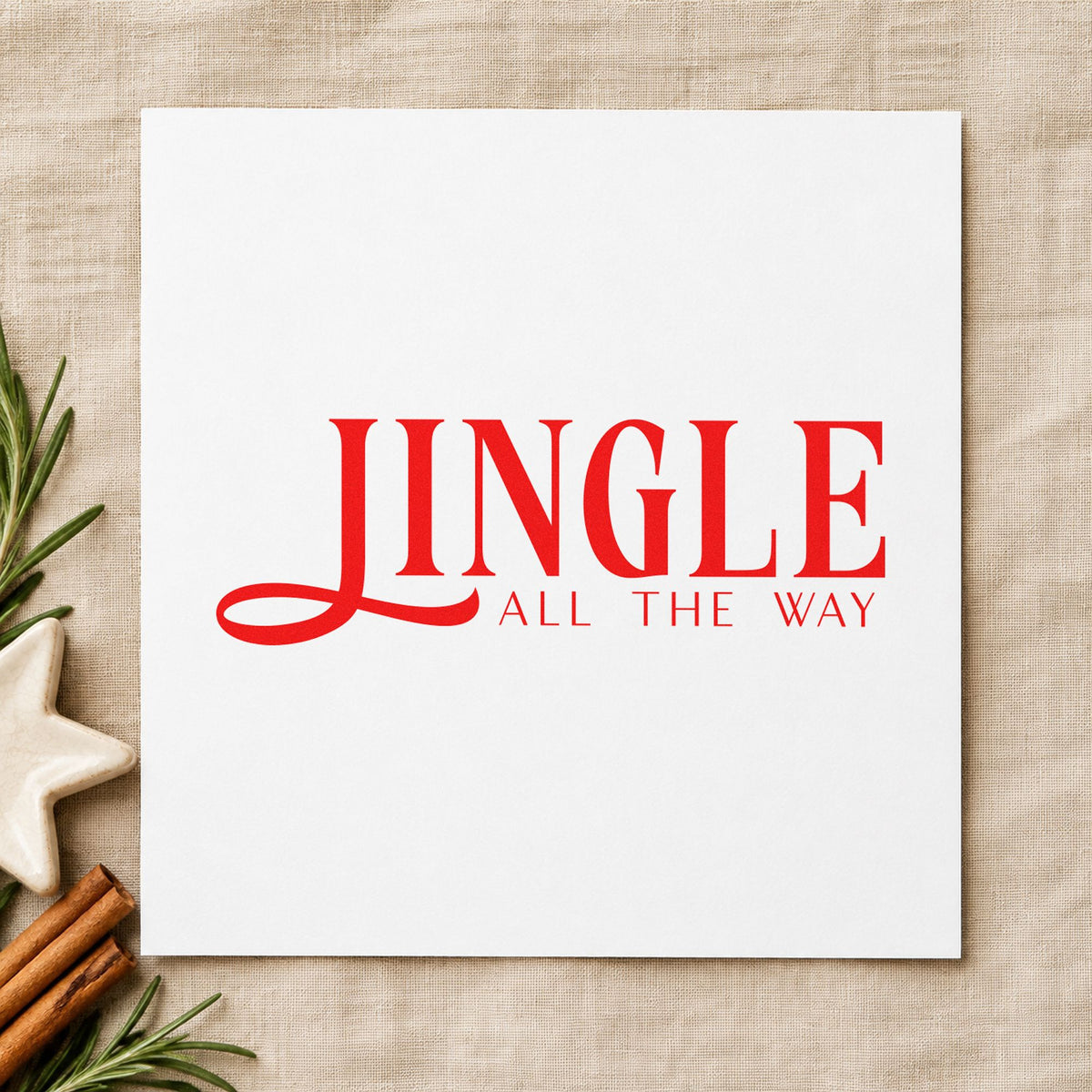 Jingle All The Way Serif craft stamp in red ink on cardstock, an easy option for sash tail printing.