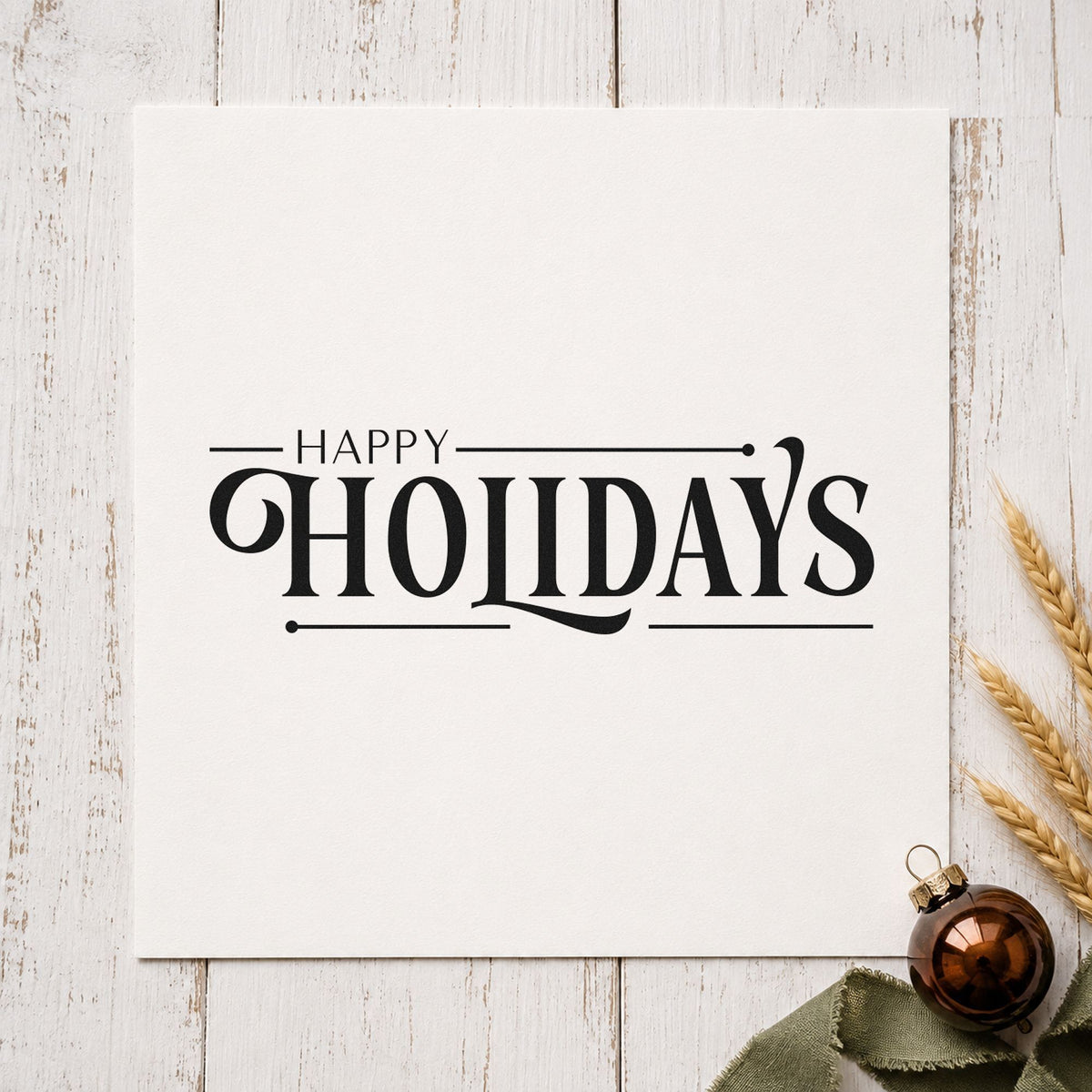 Happy Holidays Decorative Serif rubber stamp printed in black ink, ready for ruled serif cards and similar paper crafts.