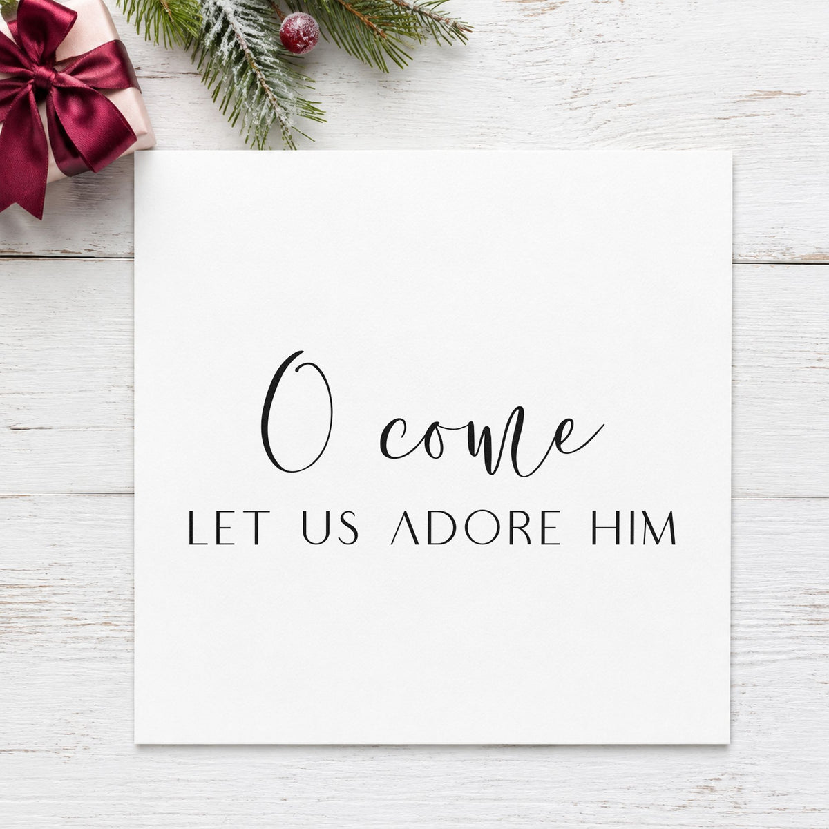 O Come Let Us Adore Him rubber stamp printed in black ink, ready for service order sheet and similar paper crafts.