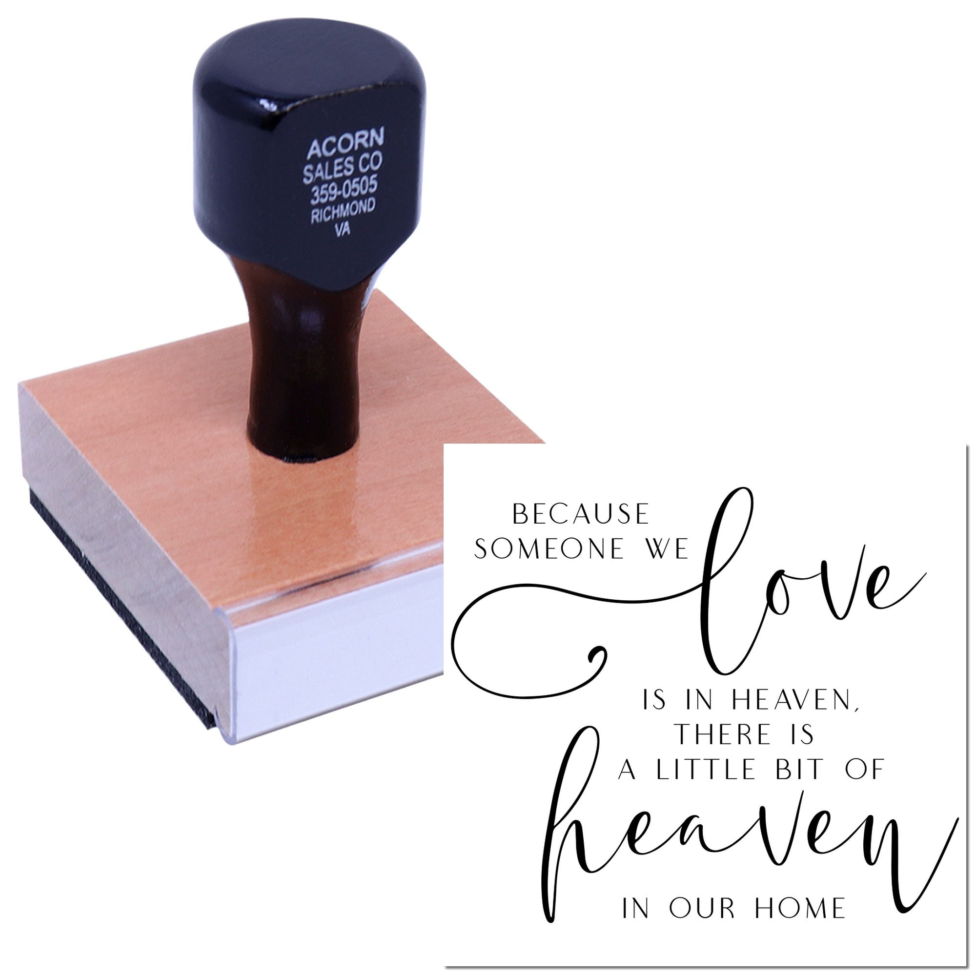Custom memorial rubber stamp with 'Because someone we love is in heaven' quote for sympathy cards and keepsakes.
