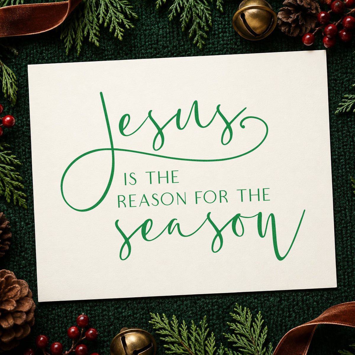 Jesus Reason For The Season craft stamp imprinted in green ink on paper, a design suited to framed truck visor.