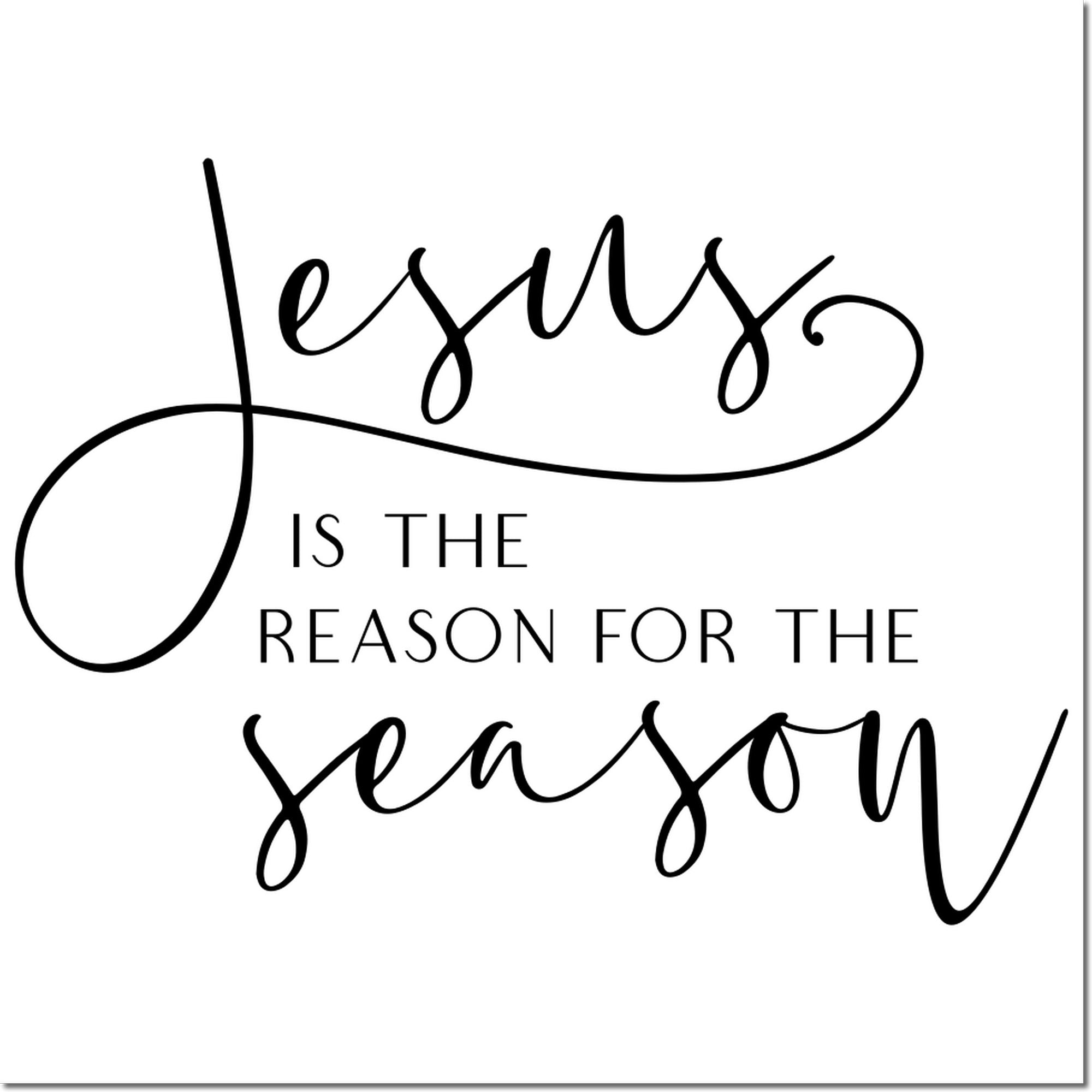 Jesus is the reason for the season rubber stamp, decorative Christian holiday quote design