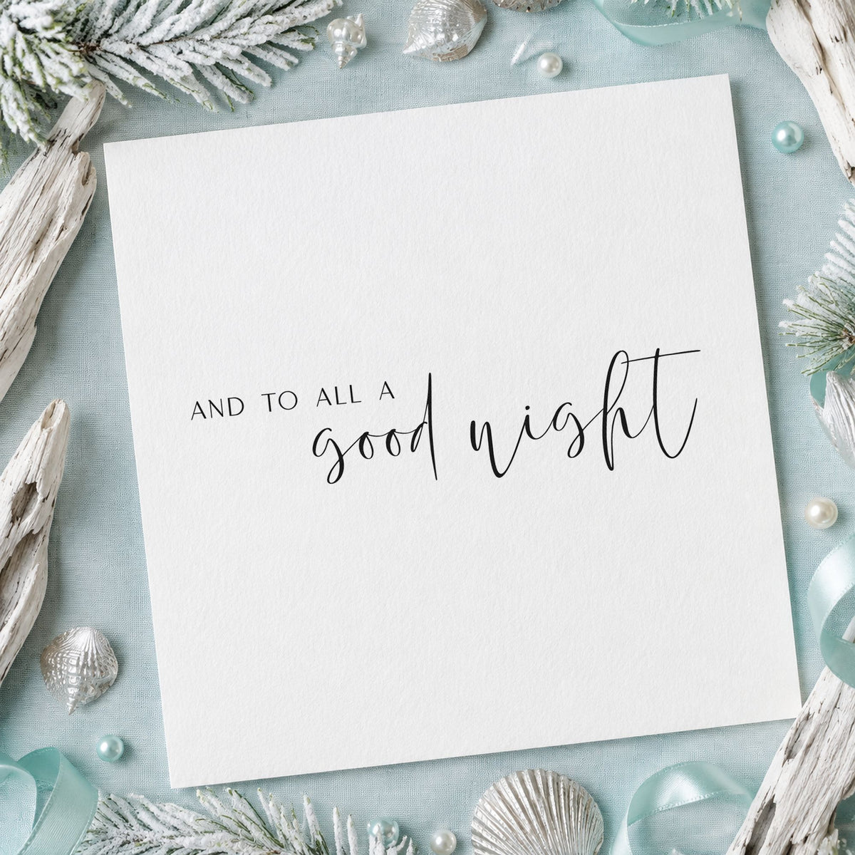 And To All Good Night rubber stamp printed in black ink, ready for night log sheet and similar paper crafts.