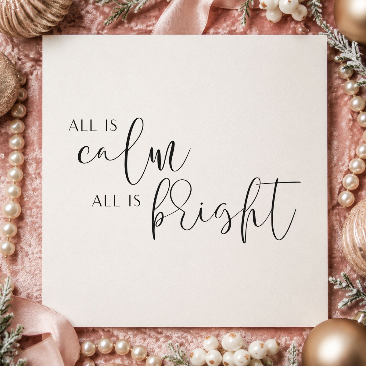 All Calm All Bright Lettering rubber stamp printed in black ink, ready for alternating style cards and similar paper crafts.