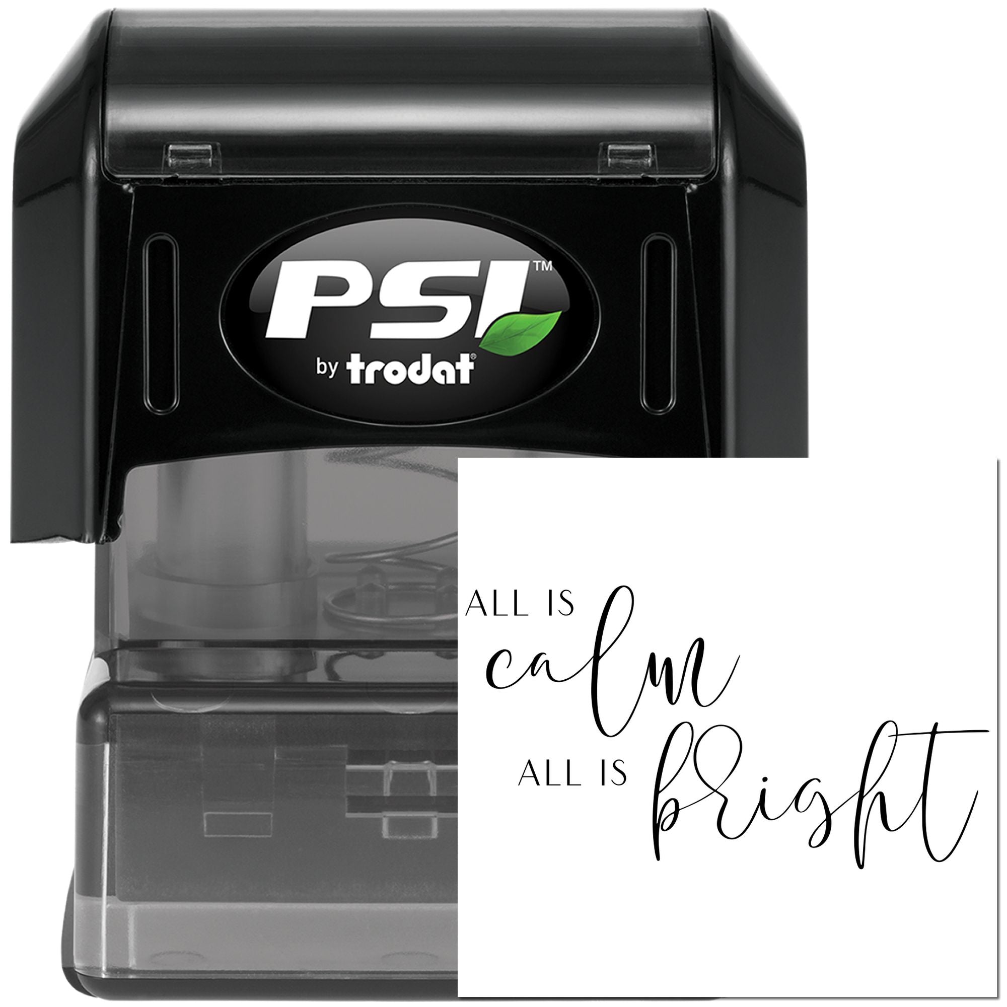 PSI by Trodat self-inking rubber stamp with All Is Calm, All Is Bright holiday greeting design