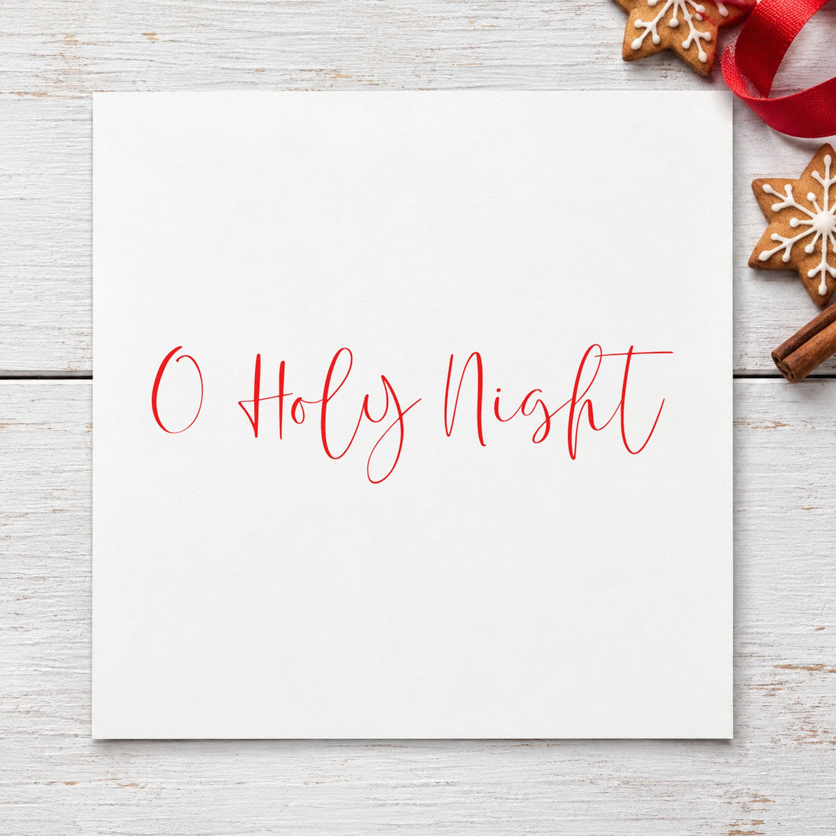 O Holy Night Fine Script craft stamp in red ink on cardstock, an easy option for cuff edge printing.