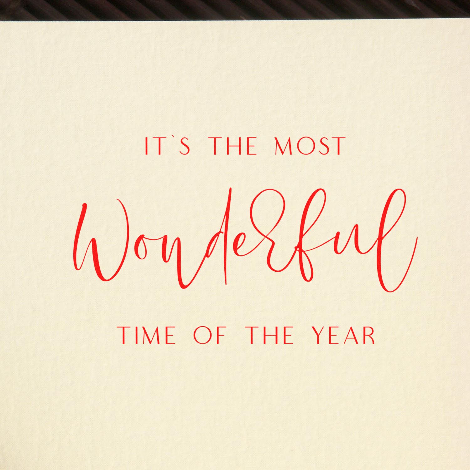 Its the Most Wonderful Time of the Year holiday rubber stamp design with red lettering on a cream background.