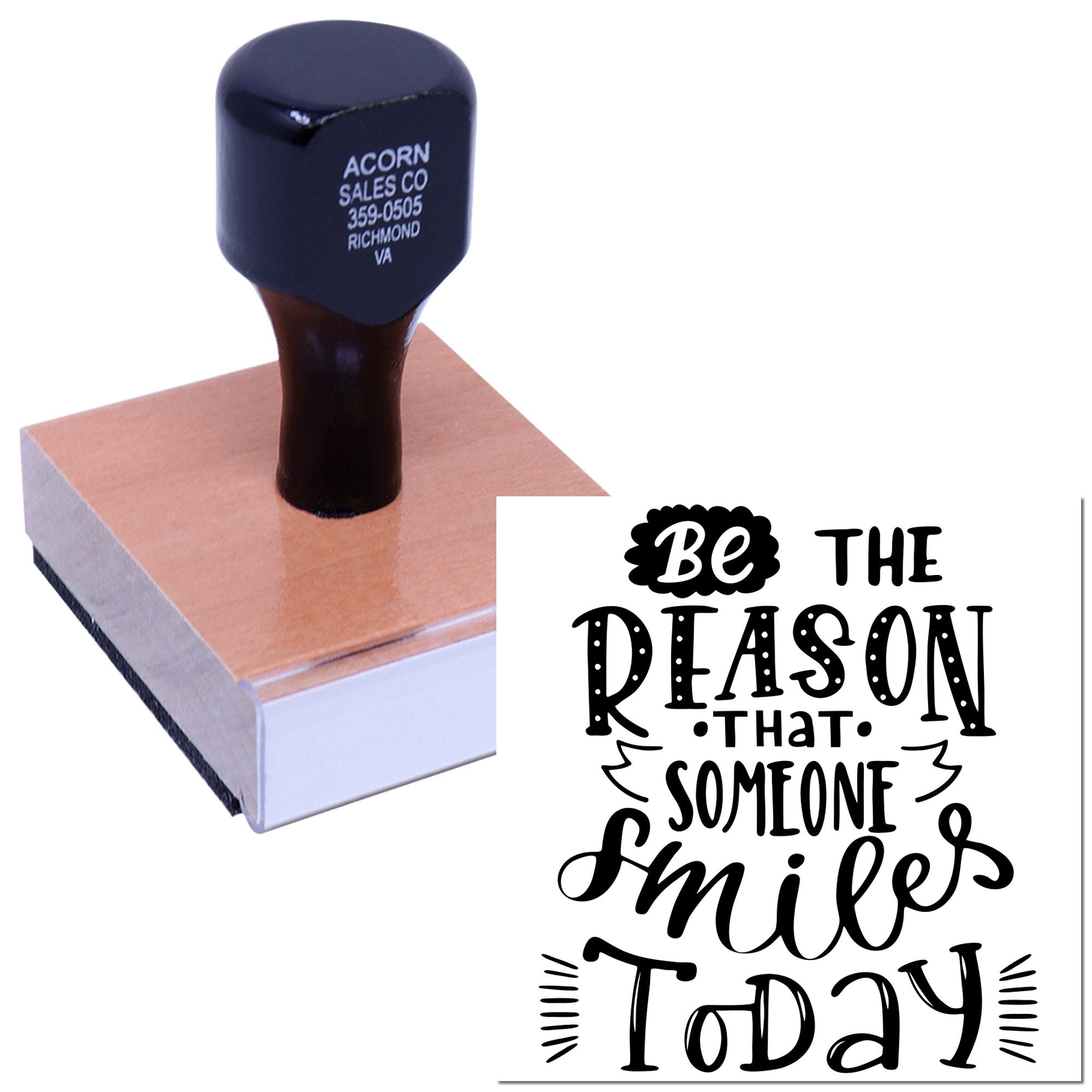 Custom rubber stamp with inspirational quote, Be the reason that someone smiles today, for crafts, branding, and stationery.