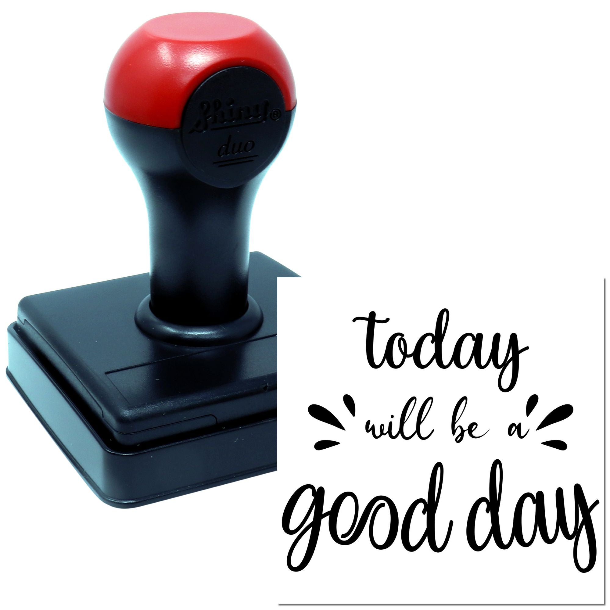 Self-inking rubber stamp with today will be a good day motivational phrase for journaling, planners, and craft projects.
