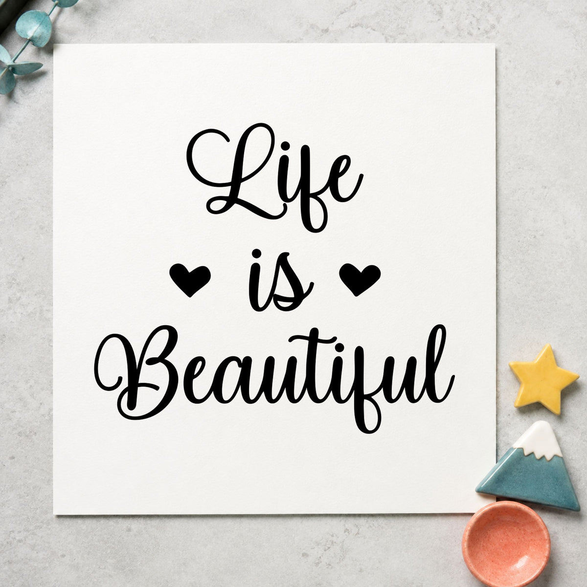 Life Is Beautiful Stamp – Slim Pre-Inked in use 4