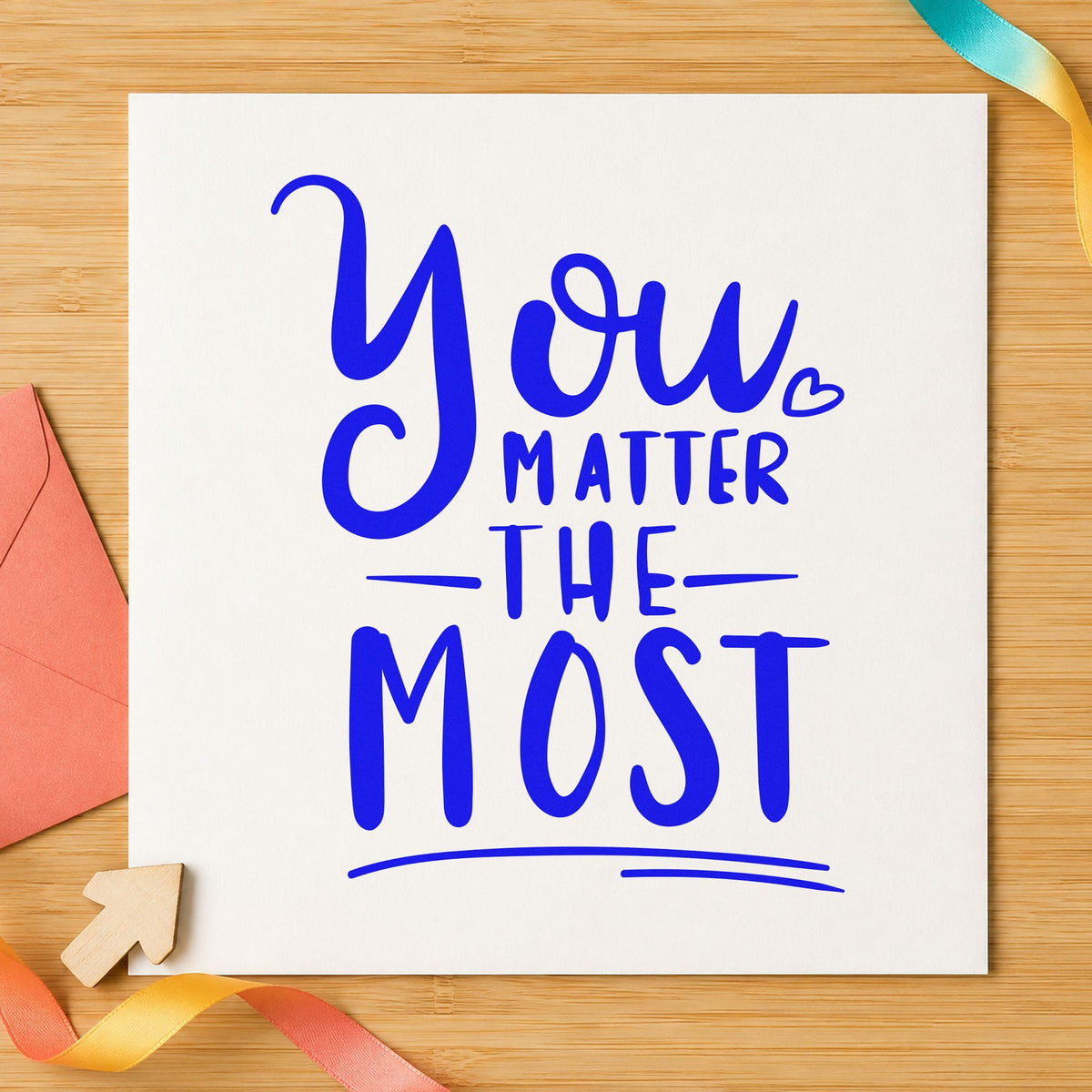You Matter The Most Rubber Stamp – Duo Hand in use 5