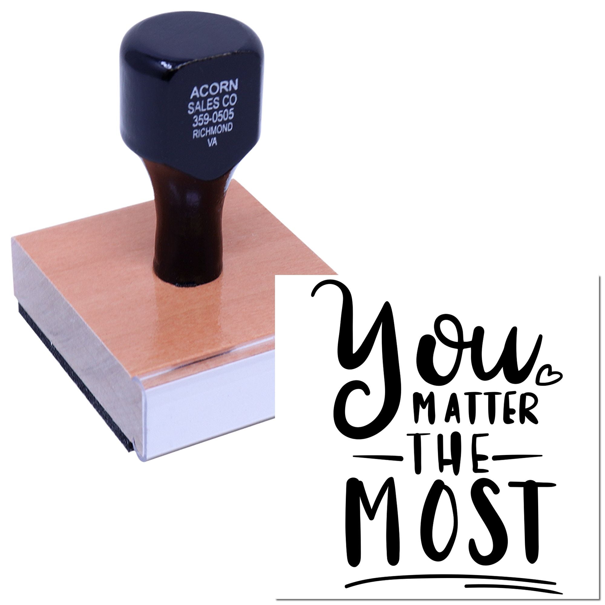 Personalized rubber stamp with You Matter The Most message for handmade cards, teacher gifts, and motivational stationery.
