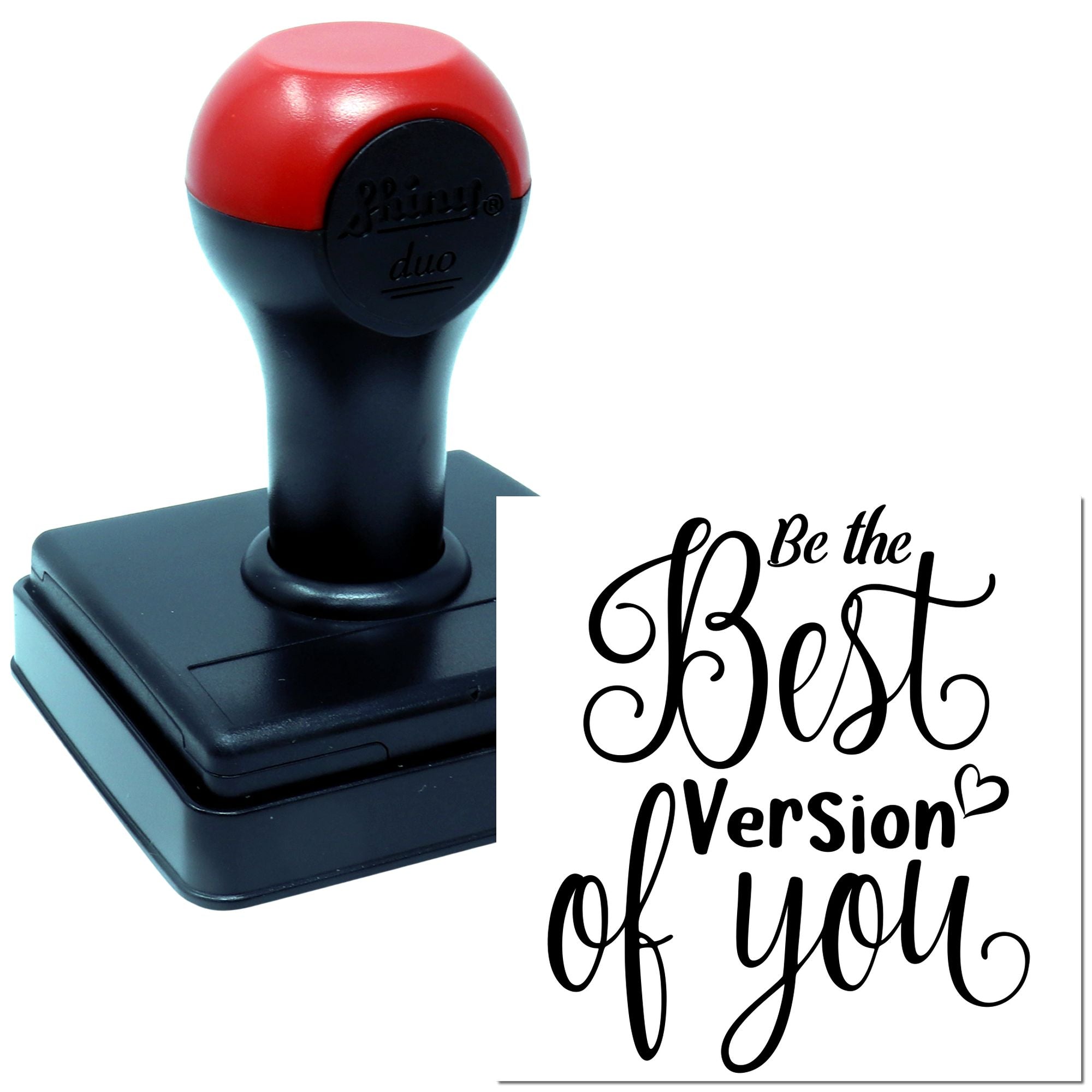 Motivational rubber stamp with Be the Best Version of You design for inspirational crafts, journals, and packaging.