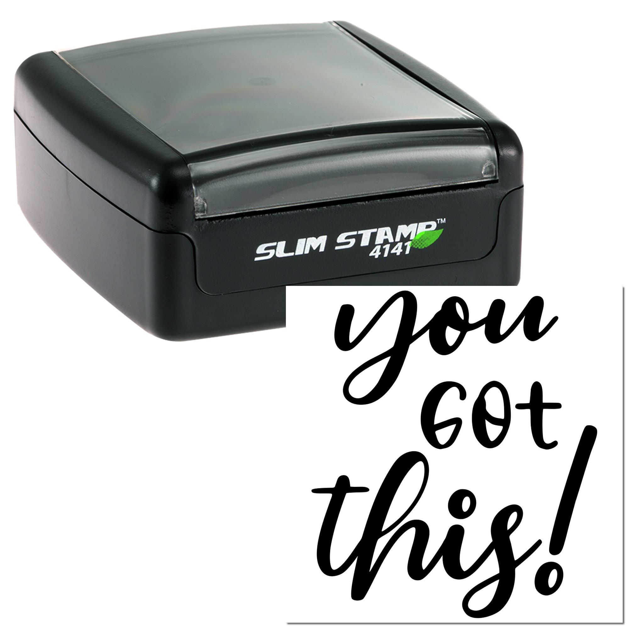 Self-inking Slim Stamp with You Got This! motivational rubber stamp impression for planners, teachers, and office use.