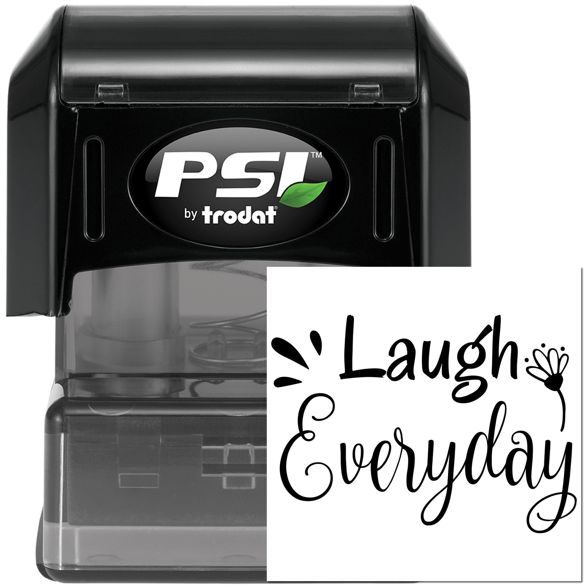 PSI by Trodat self-inking rubber stamp with custom Laugh Everyday design for personalized office or craft stamping.