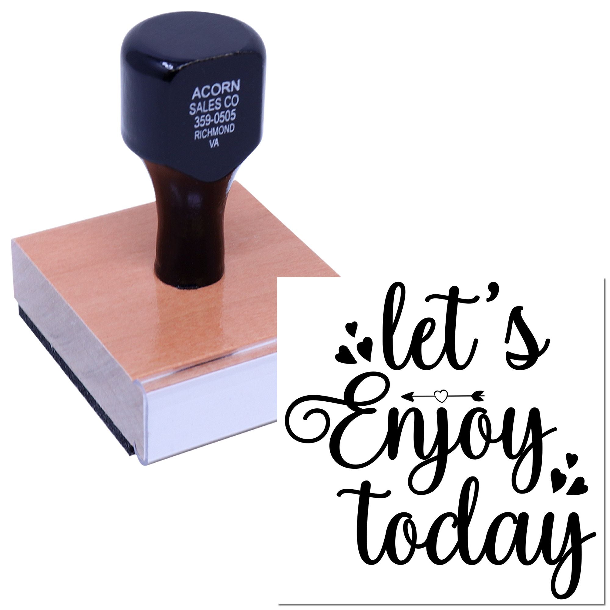 Wood-mounted custom rubber stamp with lets enjoy today script for handmade cards, crafts, and DIY projects.
