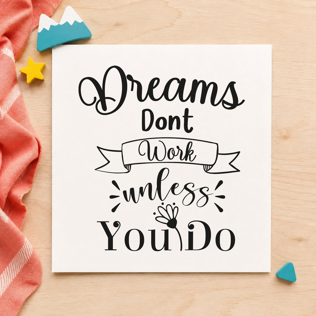 Dreams Don't Work Unless You Do Slim Pre-Inked Stamp in use 4