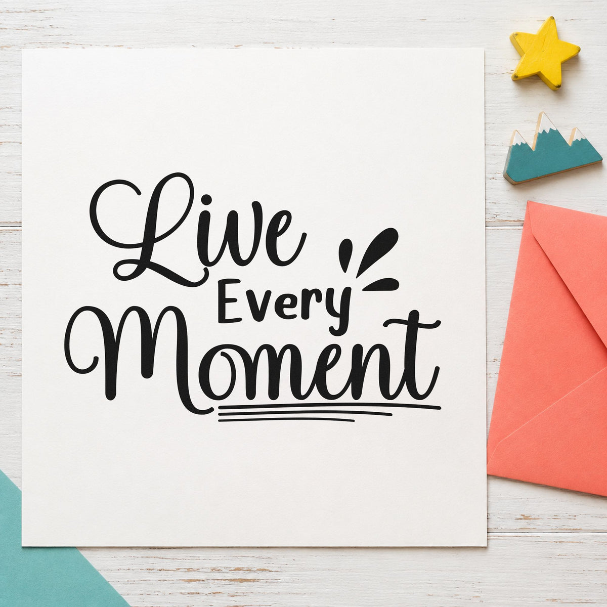 Live Every Moment Stamp – Slim Pre-Inked in use 10