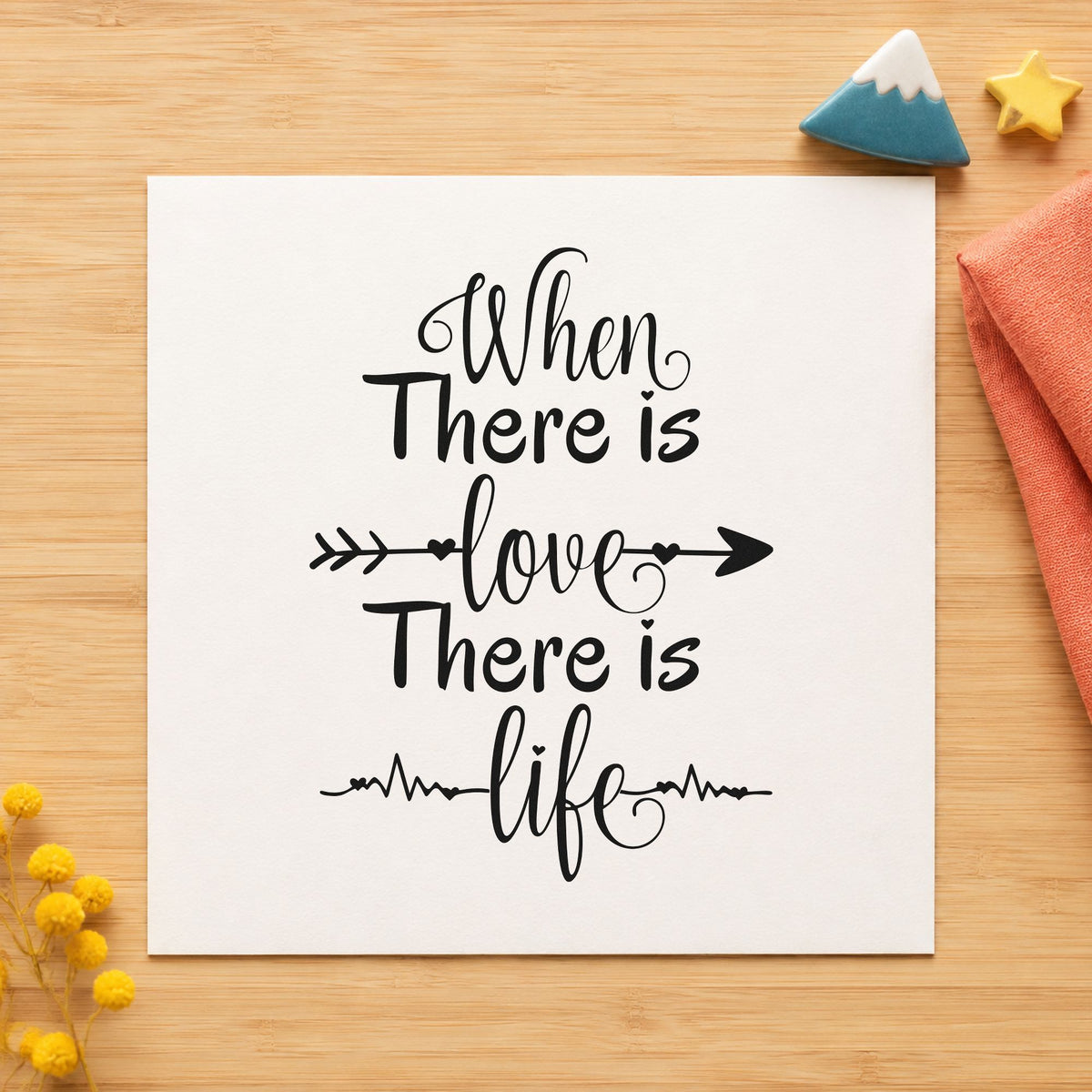 When There Is Love craft stamp in black ink on cardstock, an easy option for anniversary album page.