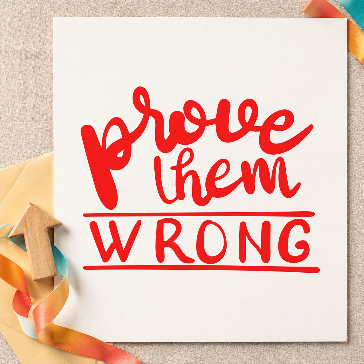 Pre-Inked Prove Them Wrong Stamp – PSI in use 7