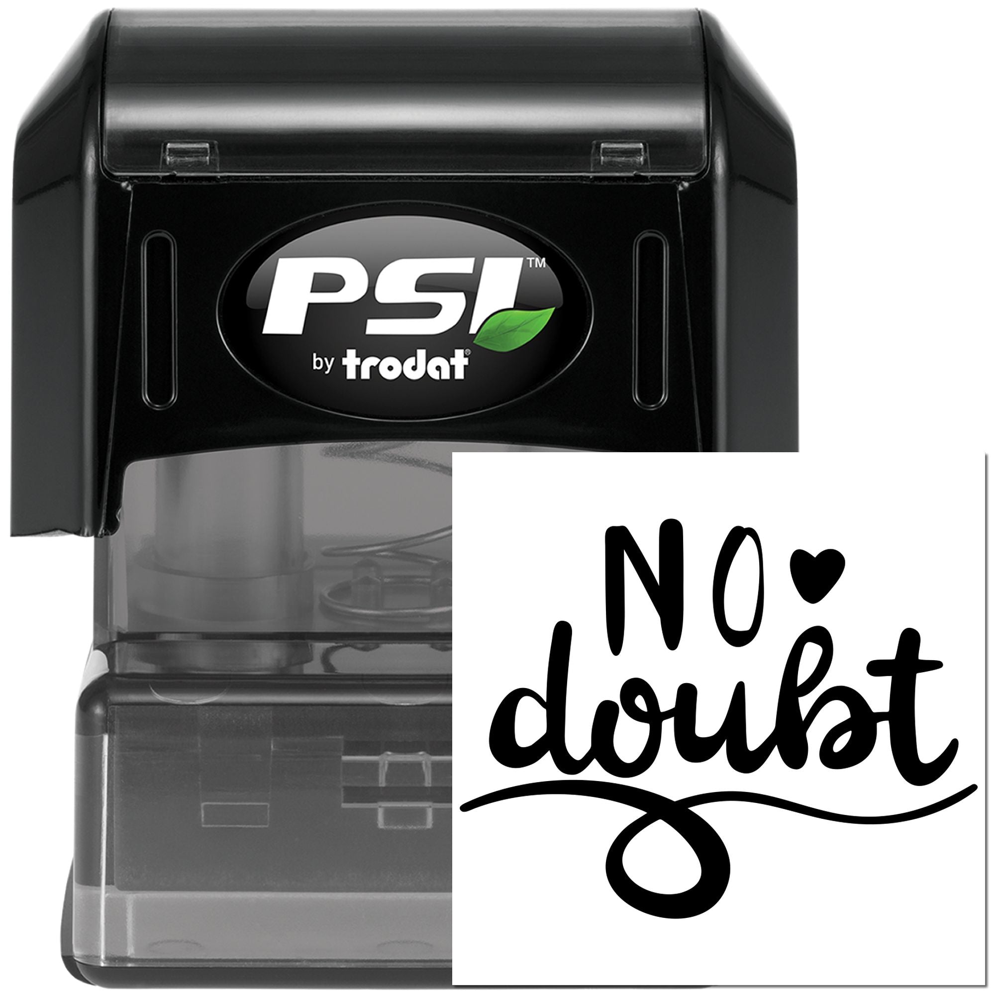 PSI by Trodat self-inking rubber stamp with No doubt script imprint for custom office or craft use.