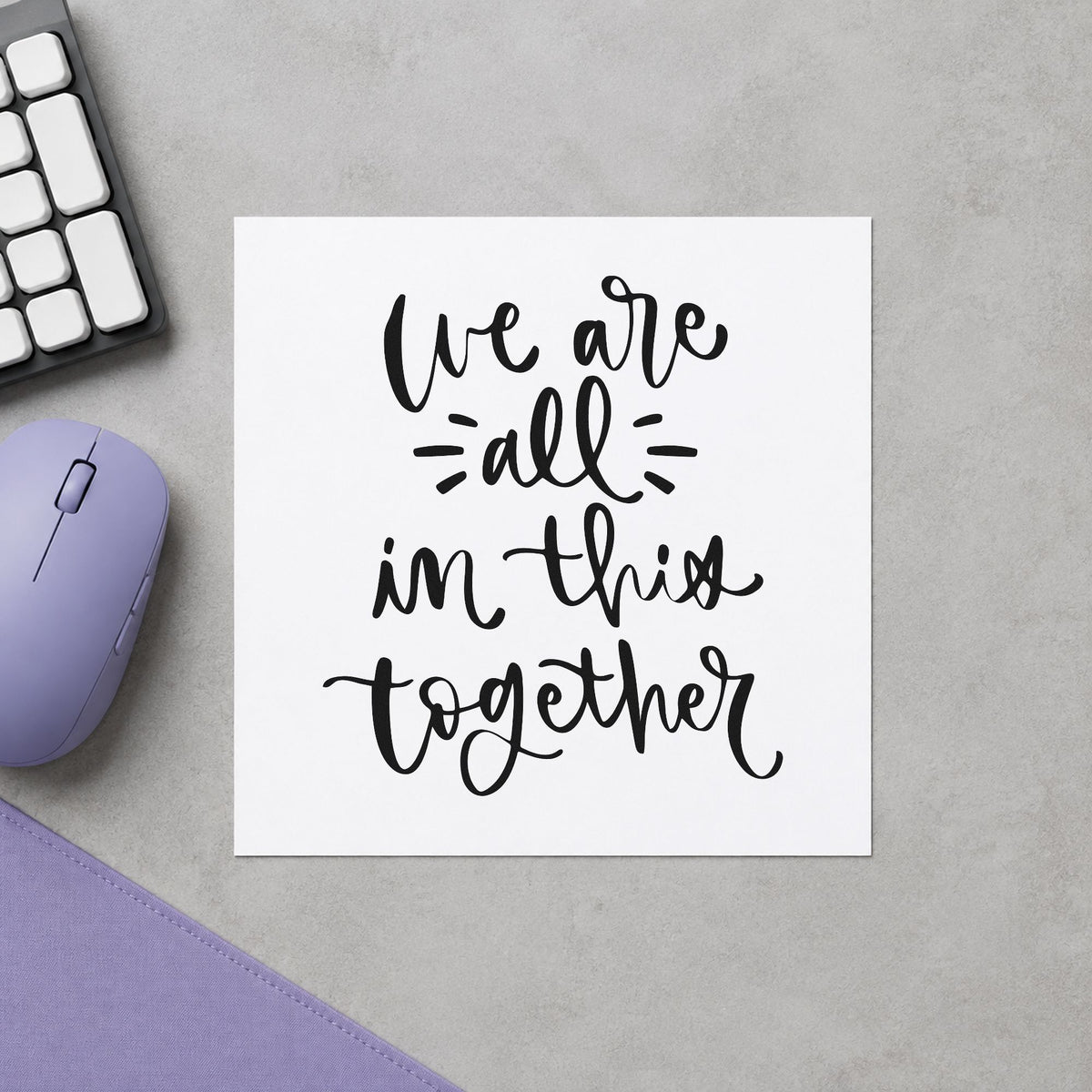 We Are All In Together craft stamp in black ink on cardstock, an easy option for block party album page.