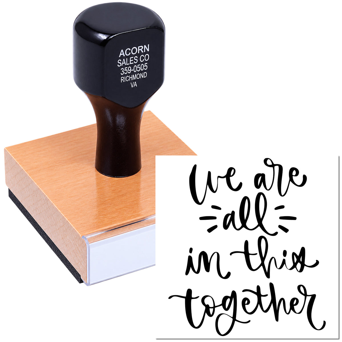 Custom rubber stamp with We are all in this together design, mounted on a wooden block for handmade crafts.