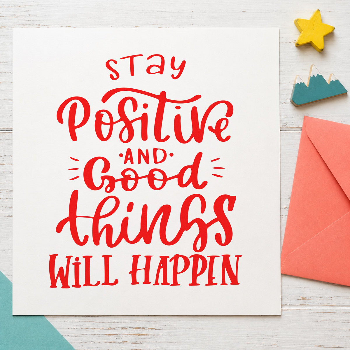 Stay Positive Good Things Happen Stamp – Self-Inking in use 8