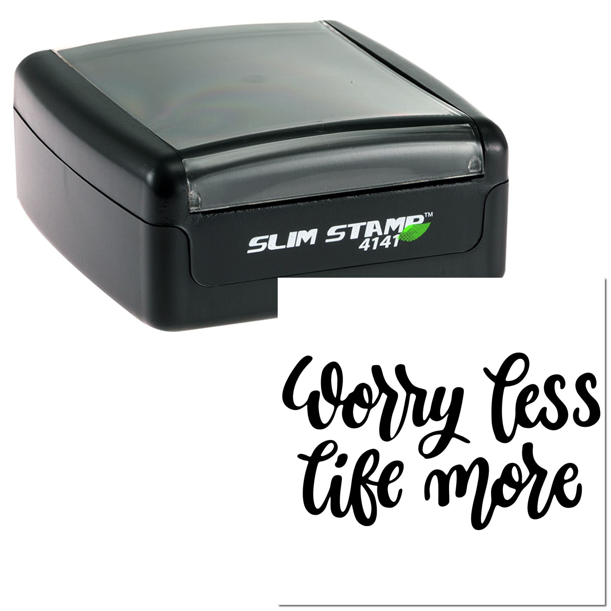 Self-inking Slim Stamp 4141 custom rubber stamp with Worry Less, Life More quote for personalized branding.