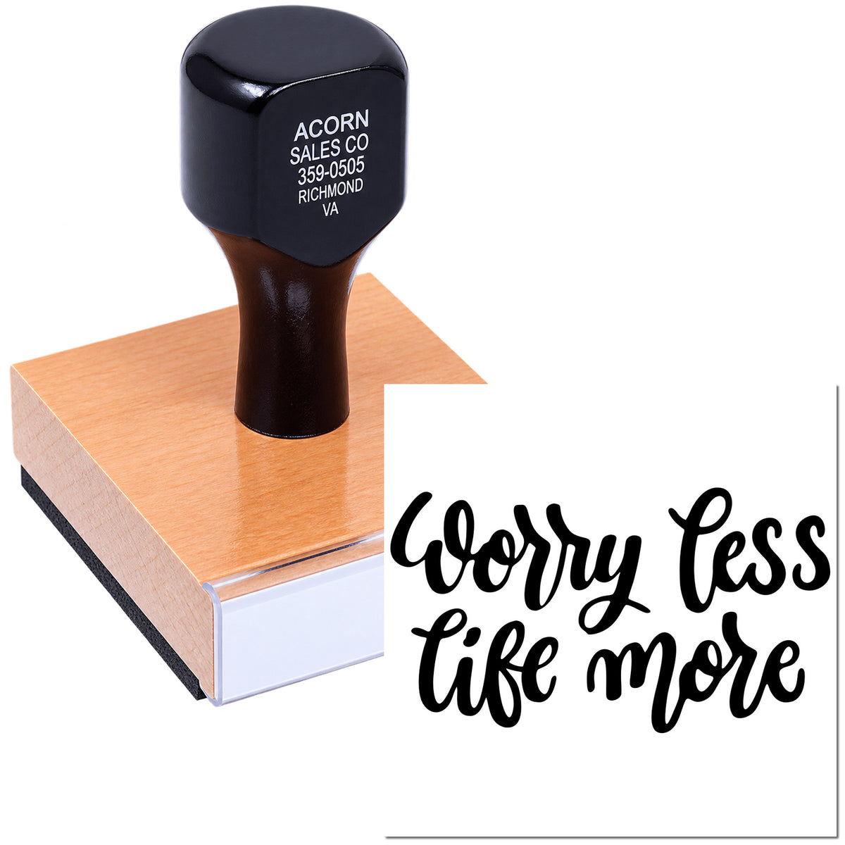 Custom rubber stamp displaying Worry Less, Live More for branding, packaging, and crafting projects.