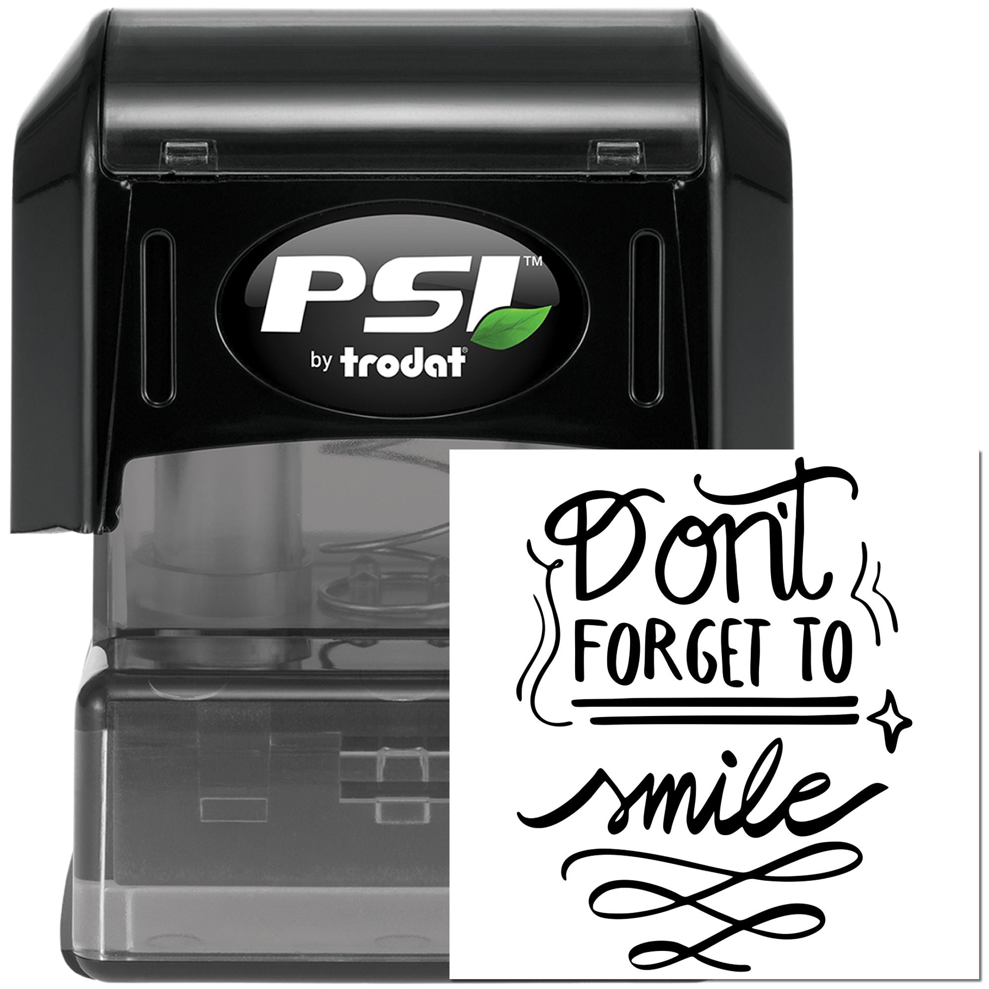 PSI by Trodat self-inking rubber stamp with Dont forget to smile design for custom motivational stamping.