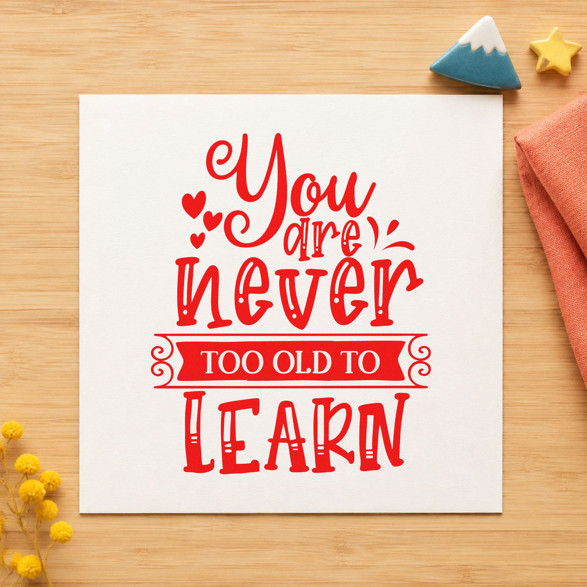 PSI Pre-Inked Never Too Old To Learn Stamp in use 8