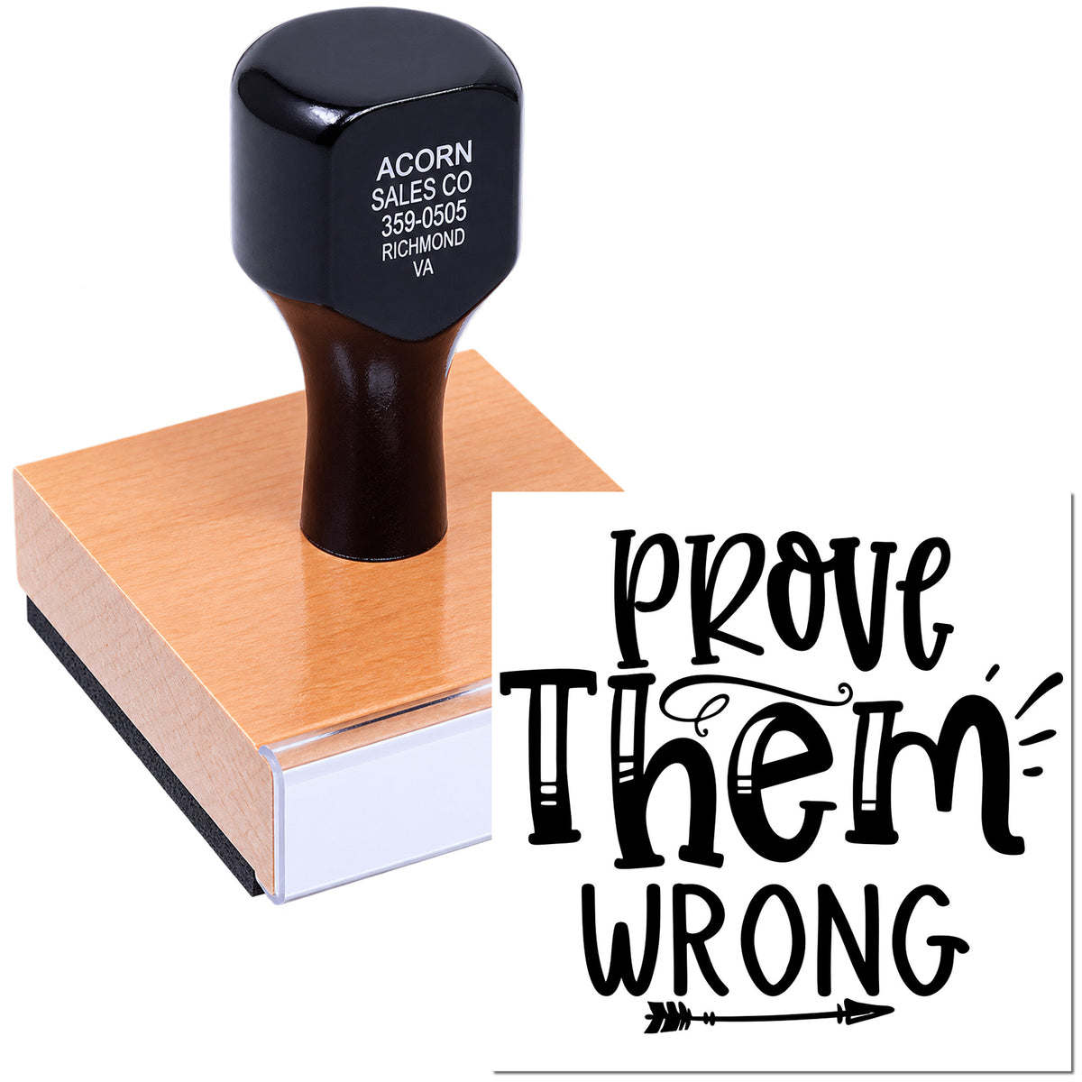 Custom rubber stamp featuring Prove Them Wrong quote for motivational crafts, cards, and business stamping.