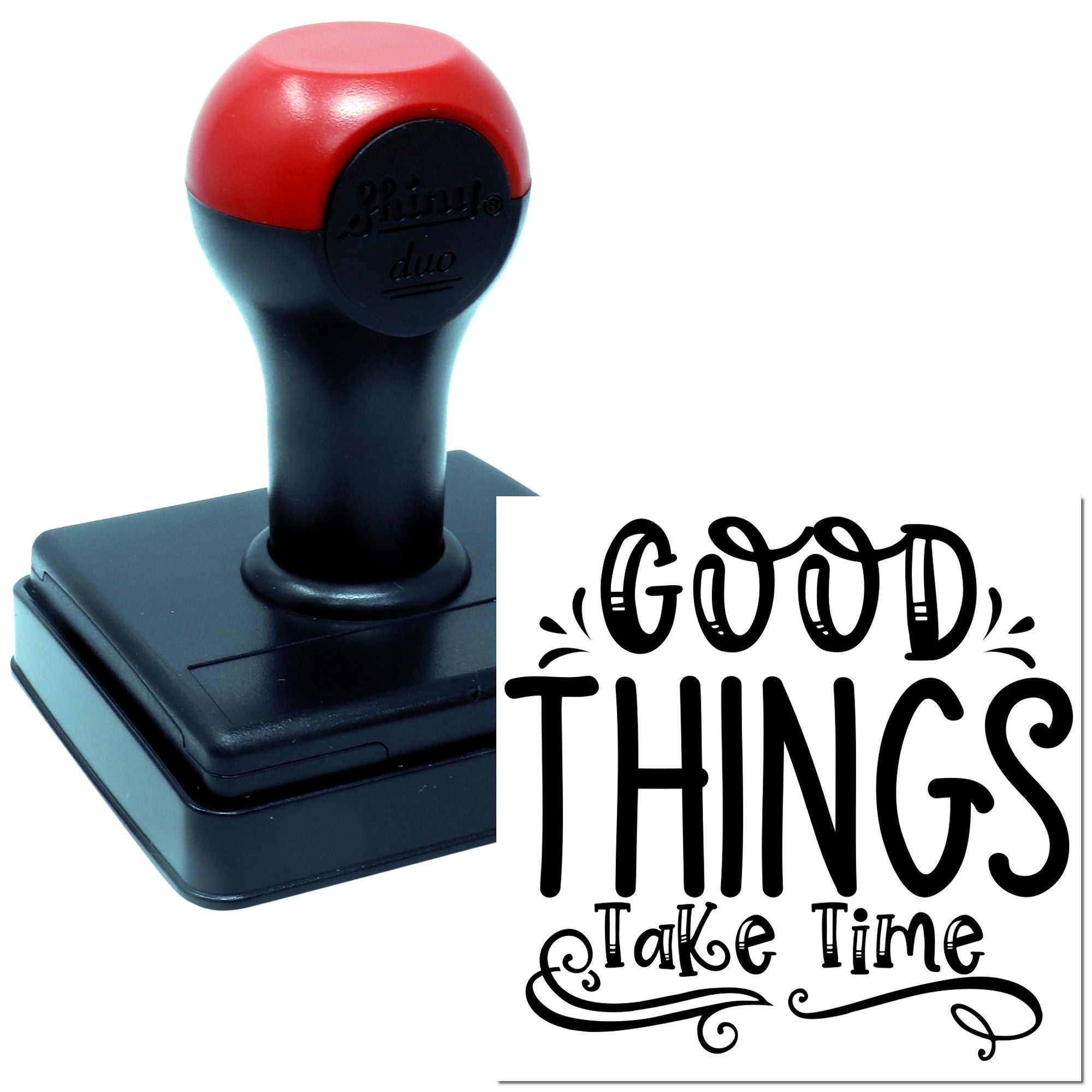 Self-inking rubber stamp with Good Things Take Time custom design for crafts, packaging, and motivational projects.