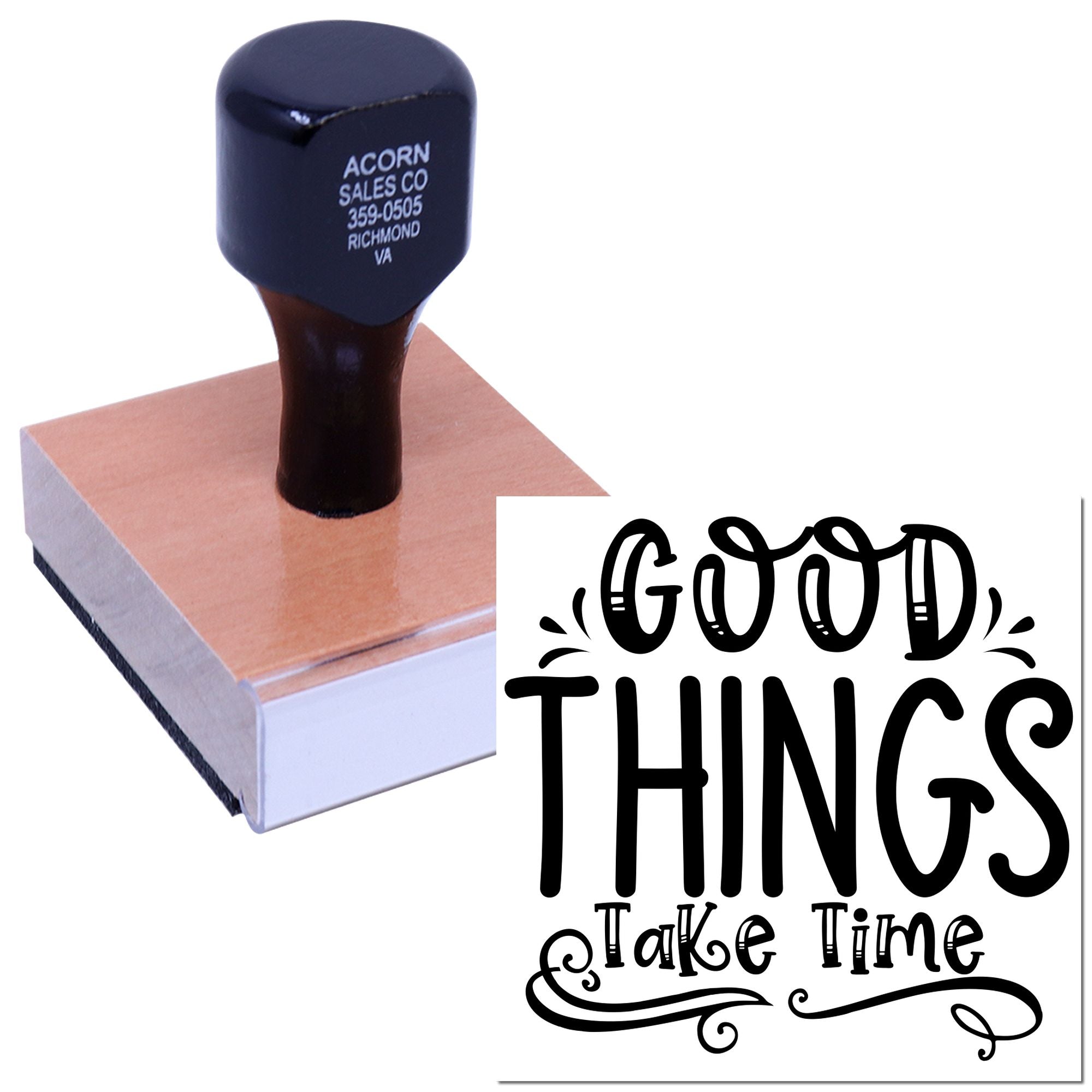 Decorative rubber stamp with Good Things Take Time design, shown mounted on a block for craft and motivational stamping.