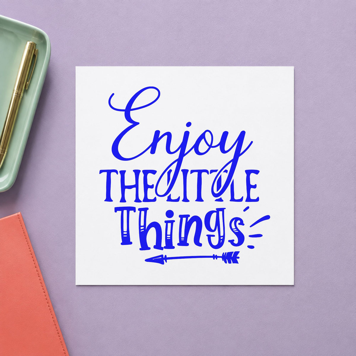 Enjoy The Little Things Arrow Self-Inking Stamp in use 6