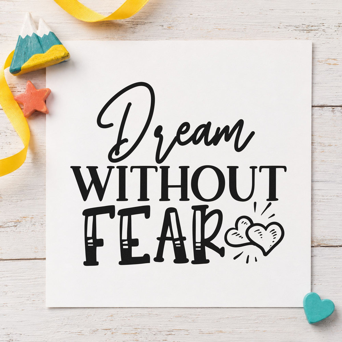 Dream Without Fear Hearts craft stamp in black ink on cardstock, an easy option for flight album page.