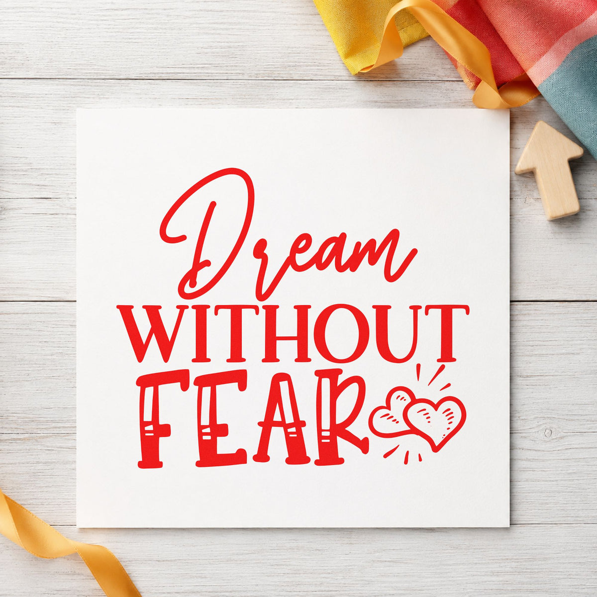 Dream Without Fear Hearts rubber stamp shown in red ink, stamped for projects such as rack rig labels.