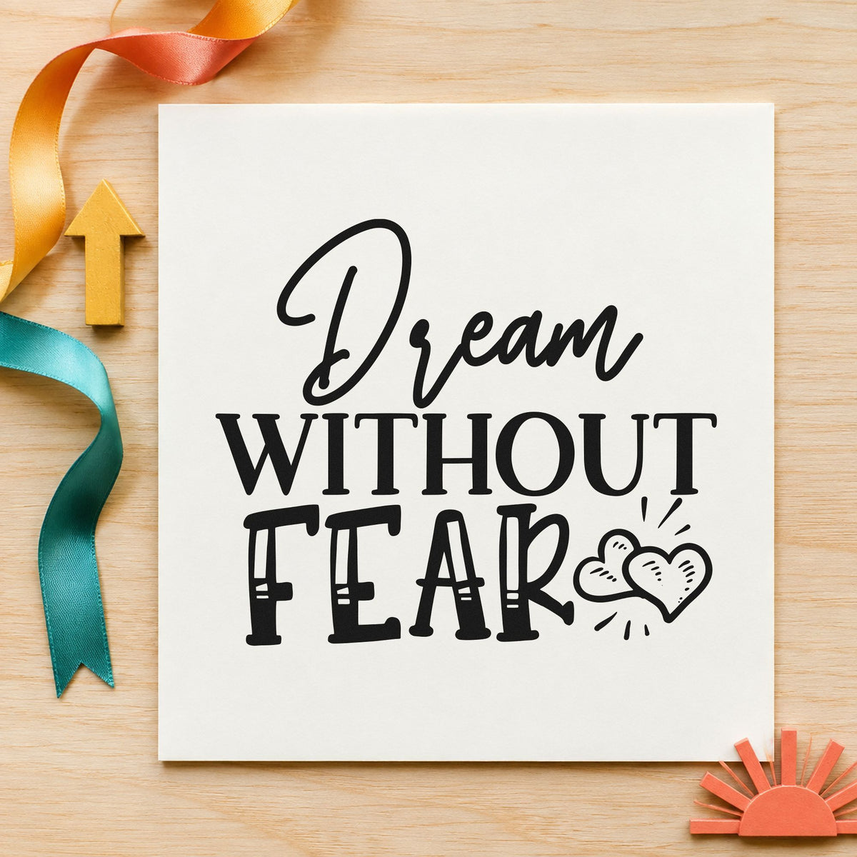 Dream Without Fear Hearts rubber stamp printed in black ink, ready for outlined heart cards and similar paper crafts.