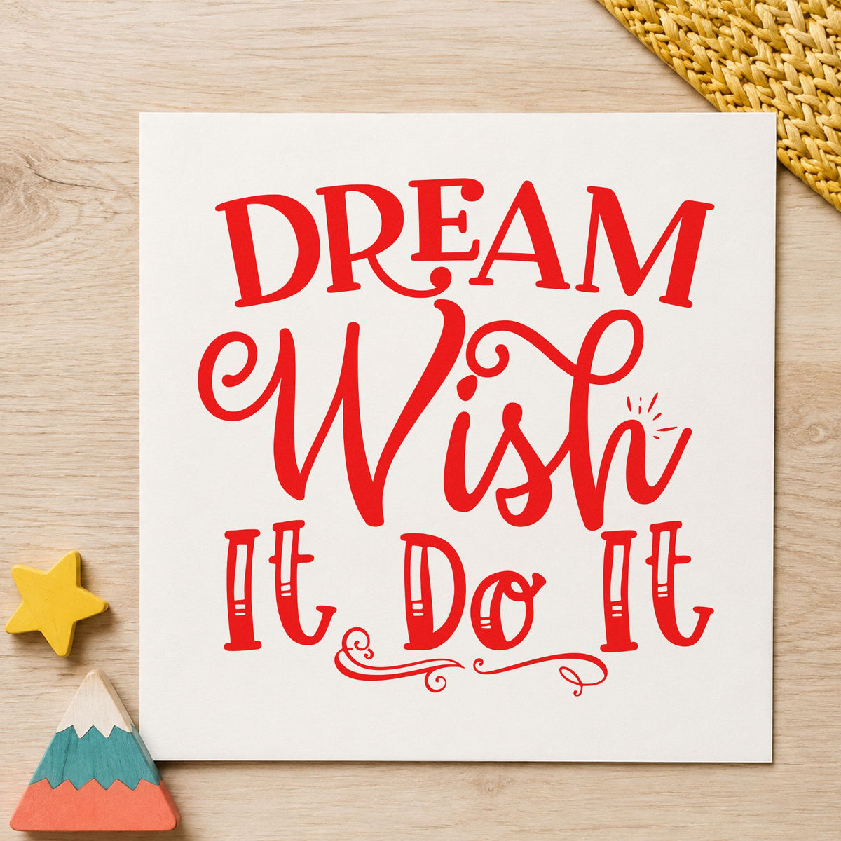 Dream Wish Do It craft stamp imprint in red ink on a handmade project, one idea being quarter check cards.