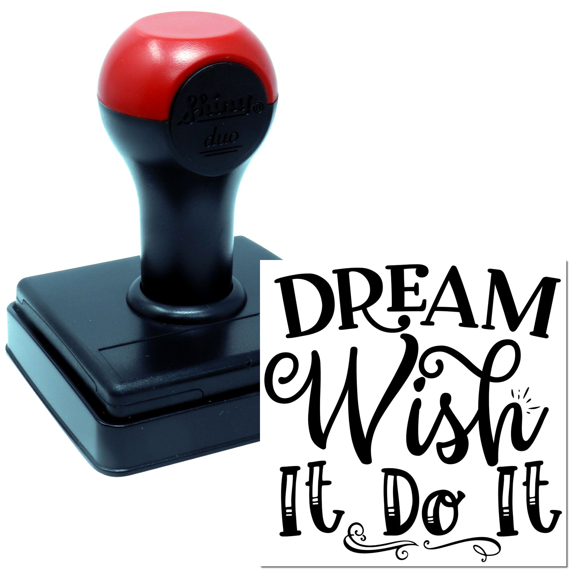 Self-inking rubber stamp showing Dream Wish It Do It motivational message for custom craft projects and business use.