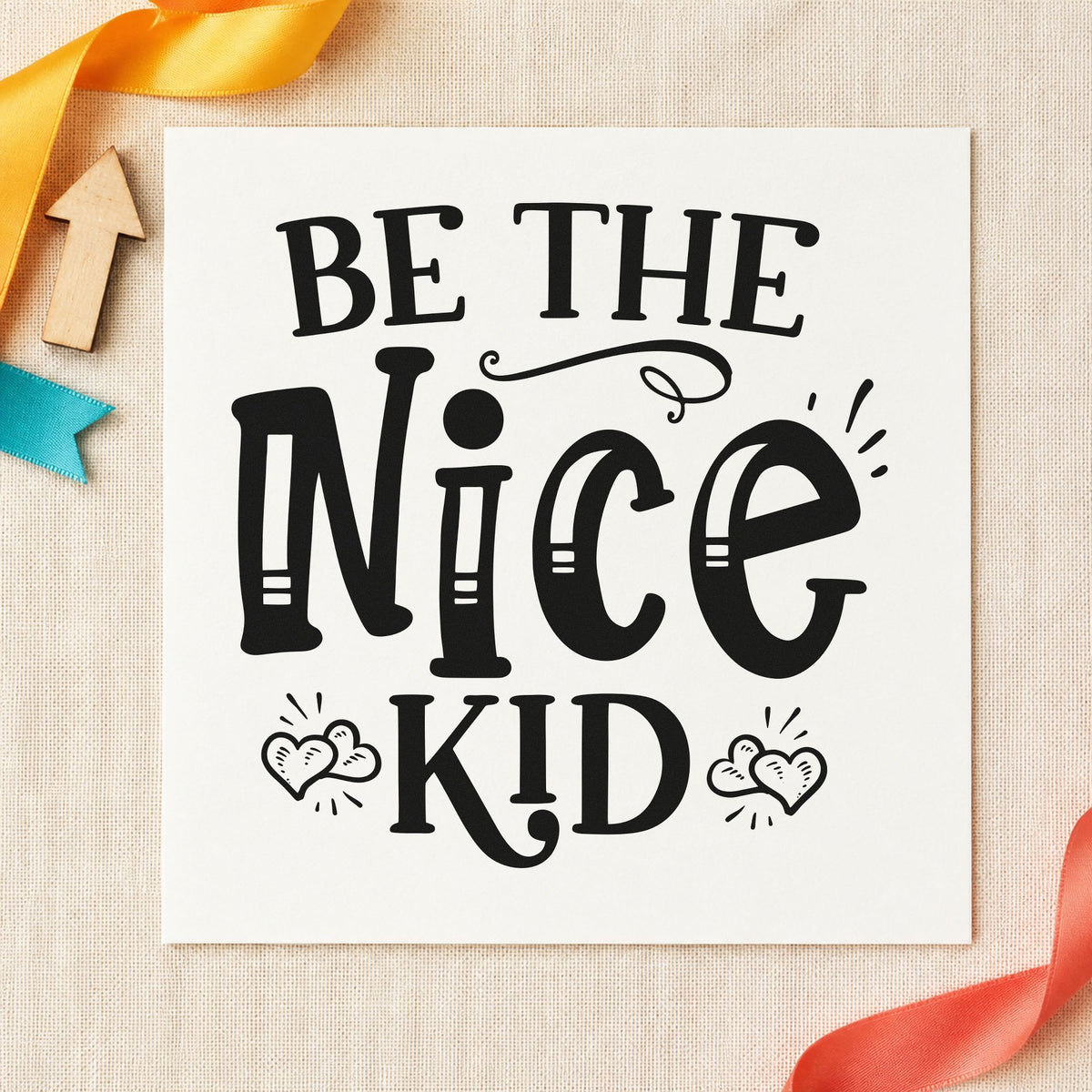 Be The Nice Kid rubber stamp printed in black ink, ready for cabin duty sheet and similar paper crafts.