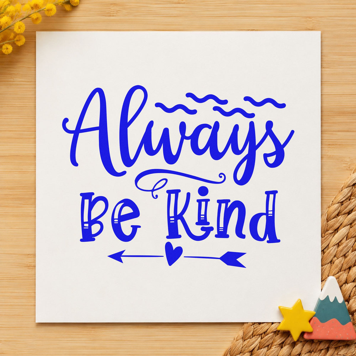 Always Be Kind Arrow craft stamp in blue ink on cardstock, an easy option for dog bandana printing.
