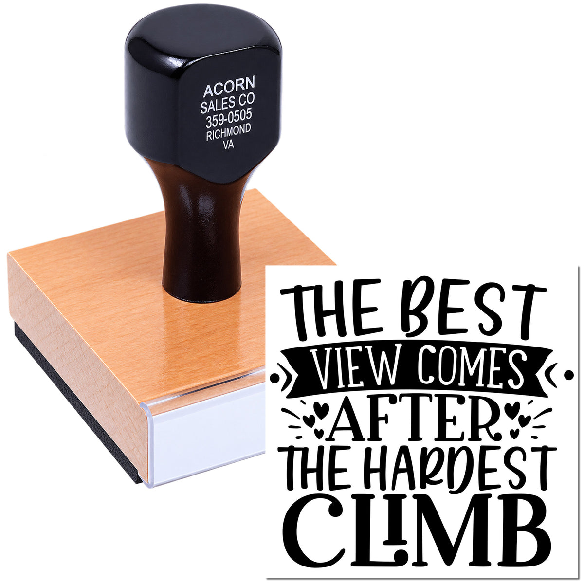 Self-inking rubber stamp with motivational quote, The best view comes after the hardest climb, for custom crafts and business use.
