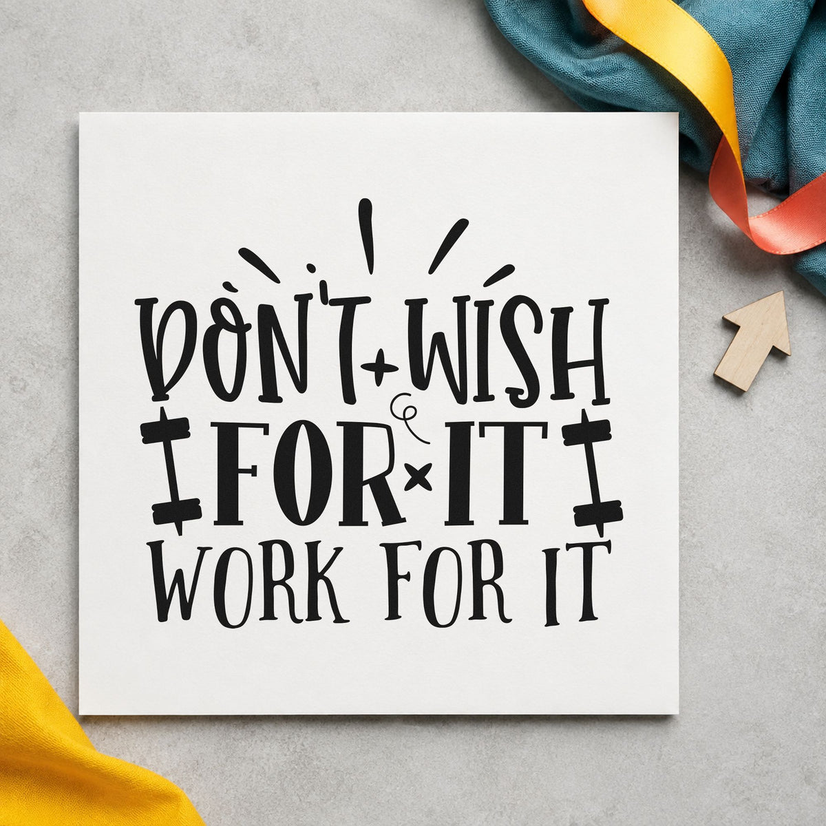 Don't Wish Work For It craft stamp imprint in black ink on a handmade project, one idea being wrap set gift tags.