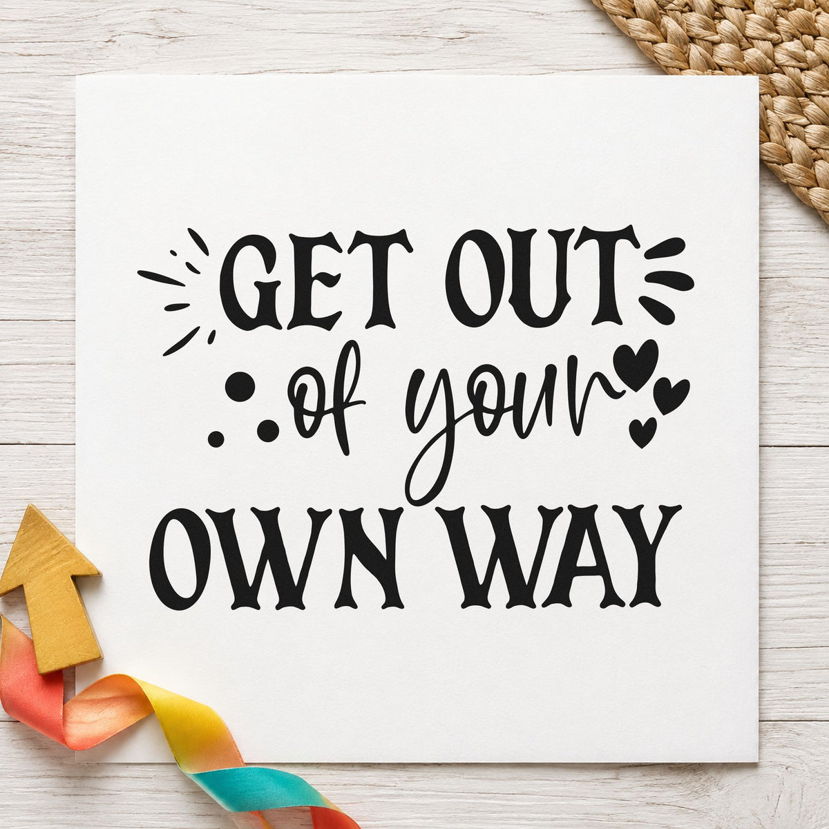 Get Out Your Own Way craft stamp imprint in black ink on a handmade project, one idea being manuscript gift tags.