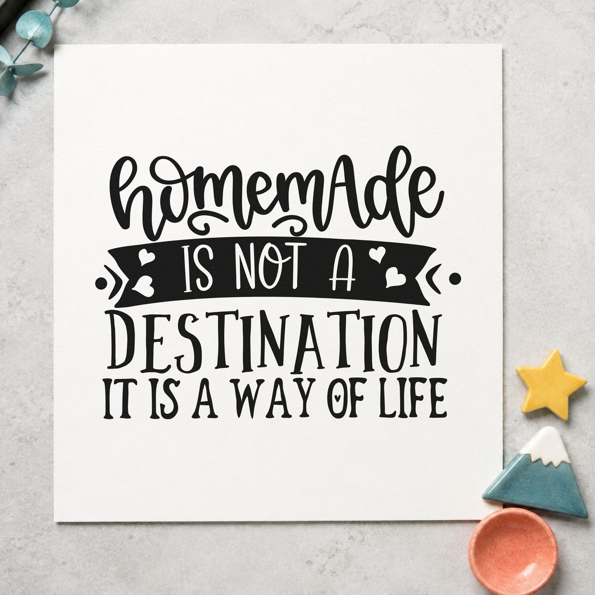 Homemade Way Of Life craft stamp in black ink on cardstock, an easy option for market album page.